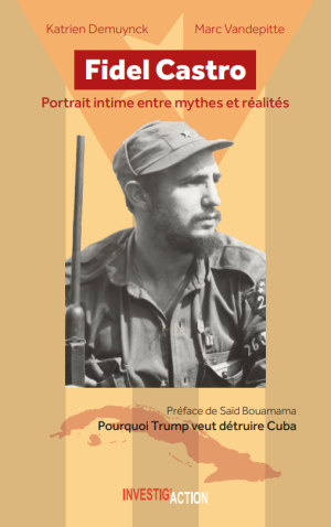 Fidel Castro - Portrait intime entre mythes et réalités